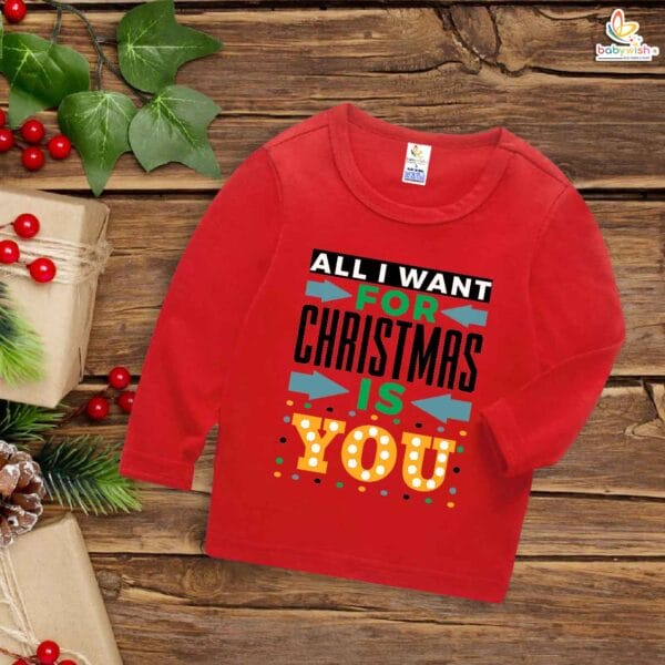 My First Christmas T-Shirt | All I Want for Christmas is You Print | Full Sleeve Baby Tee for Boys & Girls – Babywish