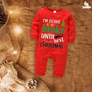 Babywish Christmas Full Body Romper Clothes My First Merry Bodysuit I am going to broke until next christmas