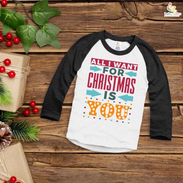 My First Christmas T-Shirt | All I Want for Christmas is You Print | Full Sleeve Baby Tee for Boys & Girls – Babywish - Image 4