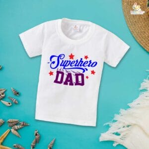 Father's Day Special T-Shirt for Boy’s and Girl’s Half Sleeve Topwear for Unisex Kids | Superhero DAD |