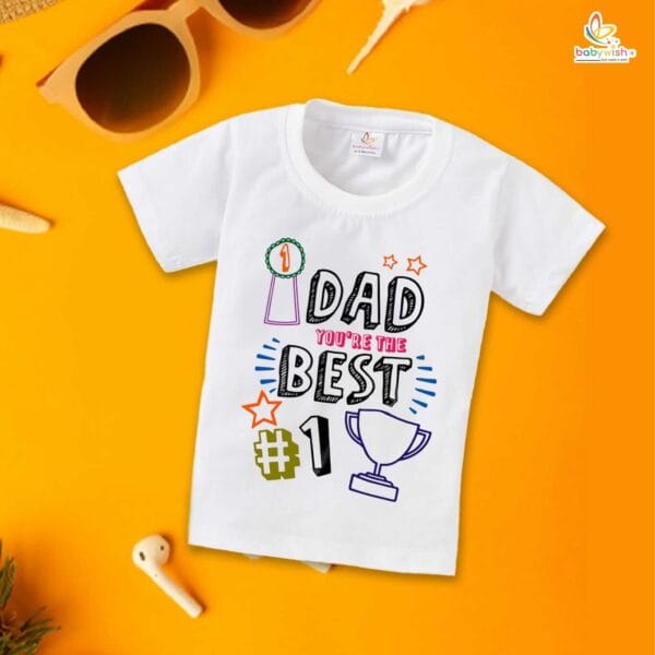 Father's Day Special T-Shirt for Boy’s and Girl’s Half Sleeve Topwear for Unisex Kids | Dad You're The Best #1 | - Image 4