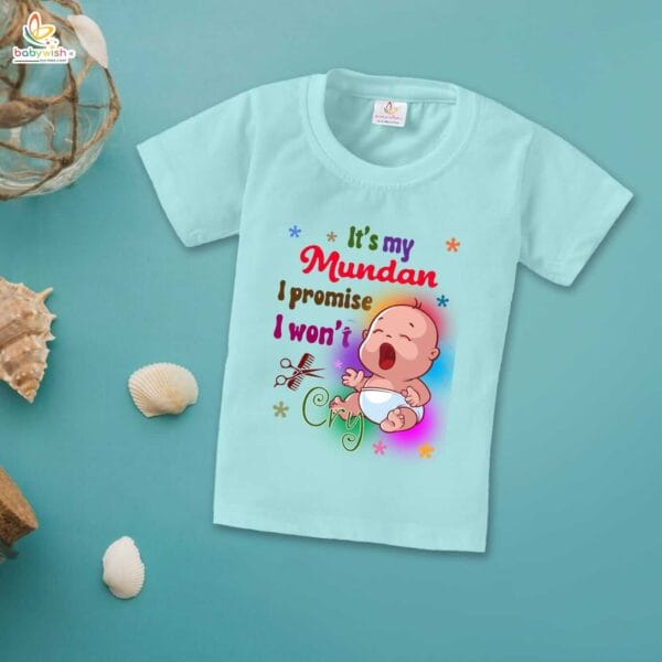 First Mundan ceremony T-shirt for Kids Clothes Unisex occasion mundan Topwear Outfit Half Sleeve for Boy n Girl | It's my Mundan I promise I Won't Cry |