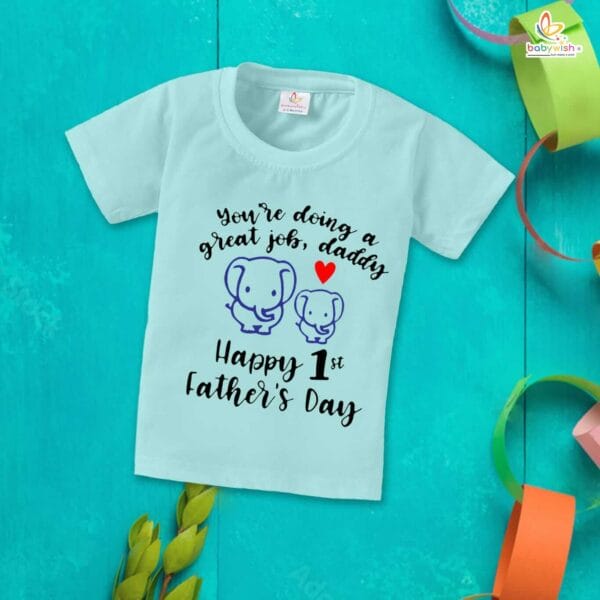 Father's Day Special T-Shirt for Boy’s and Girl’s Half Sleeve Topwear for Unisex Kids | Happy 1st Fathers Day | - Image 2