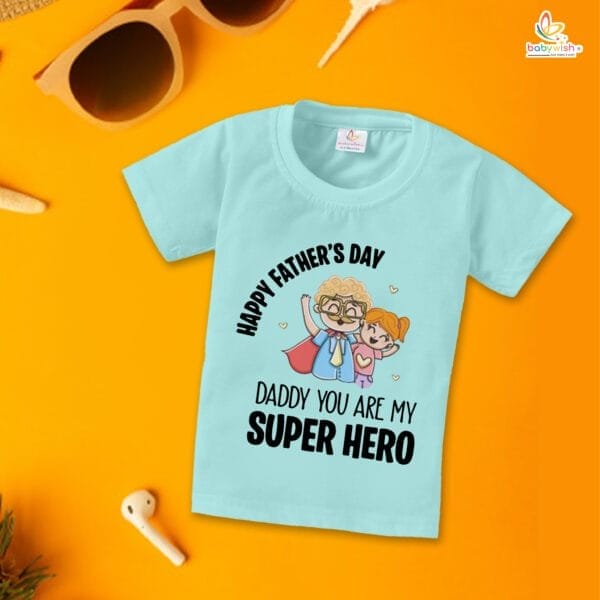 Father's Day Special T-Shirt for Boy’s and Girl’s Half Sleeve Topwear for Unisex Kids | Daddy You Are My Super Hero | - Image 2