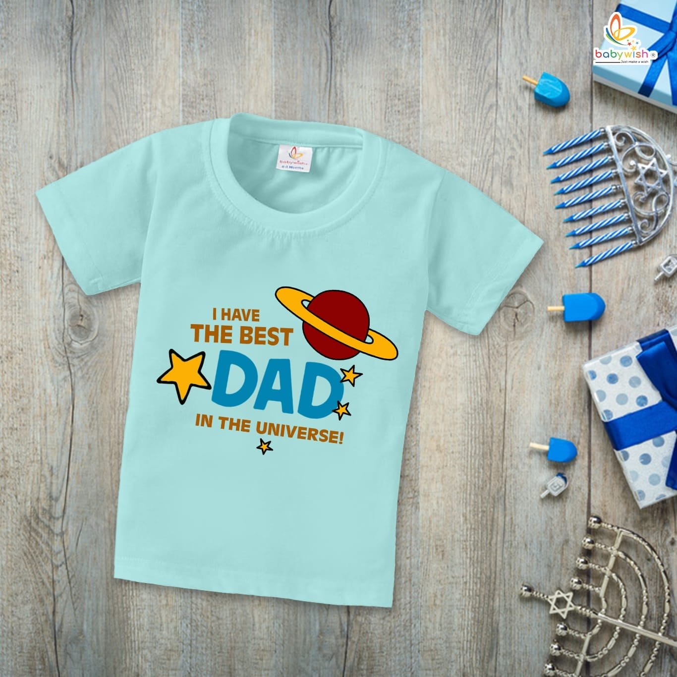 Father's Day Special T-Shirt for Boy’s and Girl’s Half Sleeve Topwear for Unisex Kids | I Have The Best Dad In The Universe |