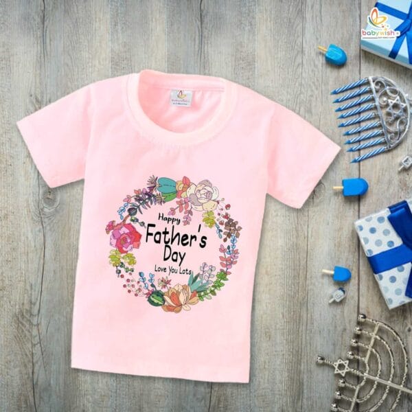 Father's Day Special T-Shirt for Boy’s and Girl’s Half Sleeve Topwear for Unisex Kids | Love You Lots | - Image 3
