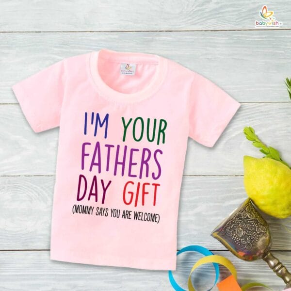 Father's Day Special T-Shirt for Boy’s and Girl’s Half Sleeve Topwear for Unisex Kids | I'm Your Father Day Gift | - Image 2