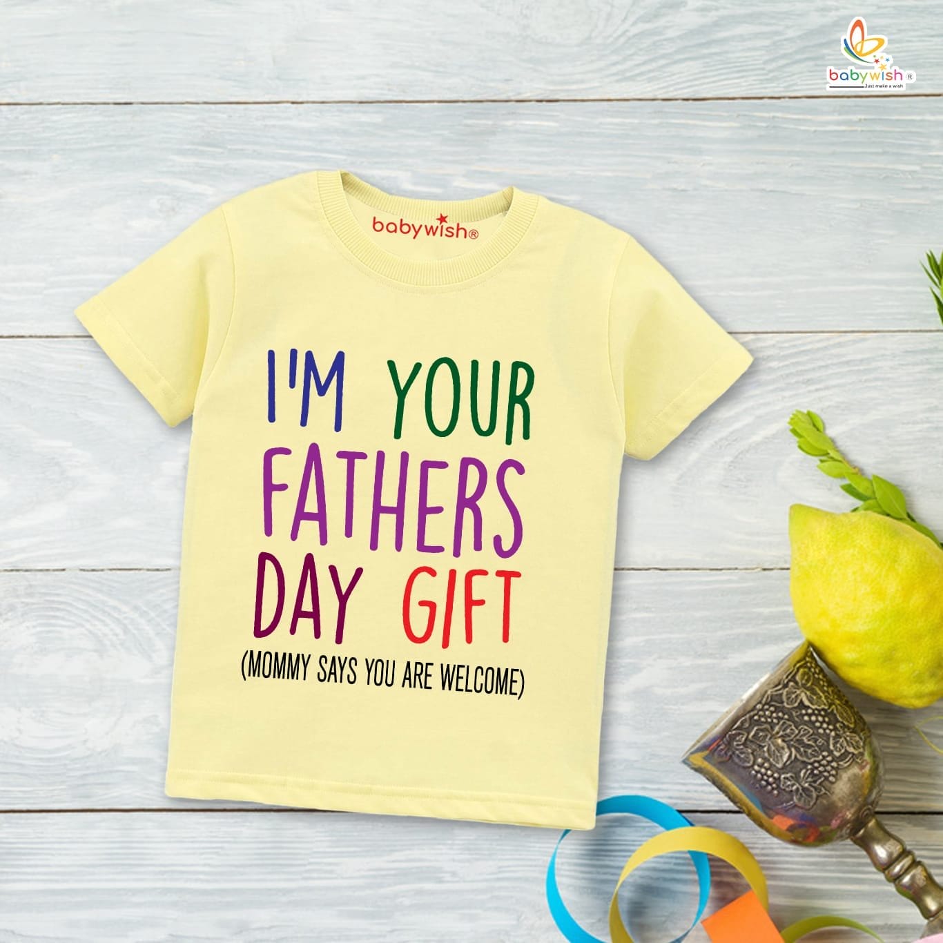 Father's Day Special T-Shirt for Boy’s and Girl’s Half Sleeve Topwear for Unisex Kids | I'm Your Father Day Gift |