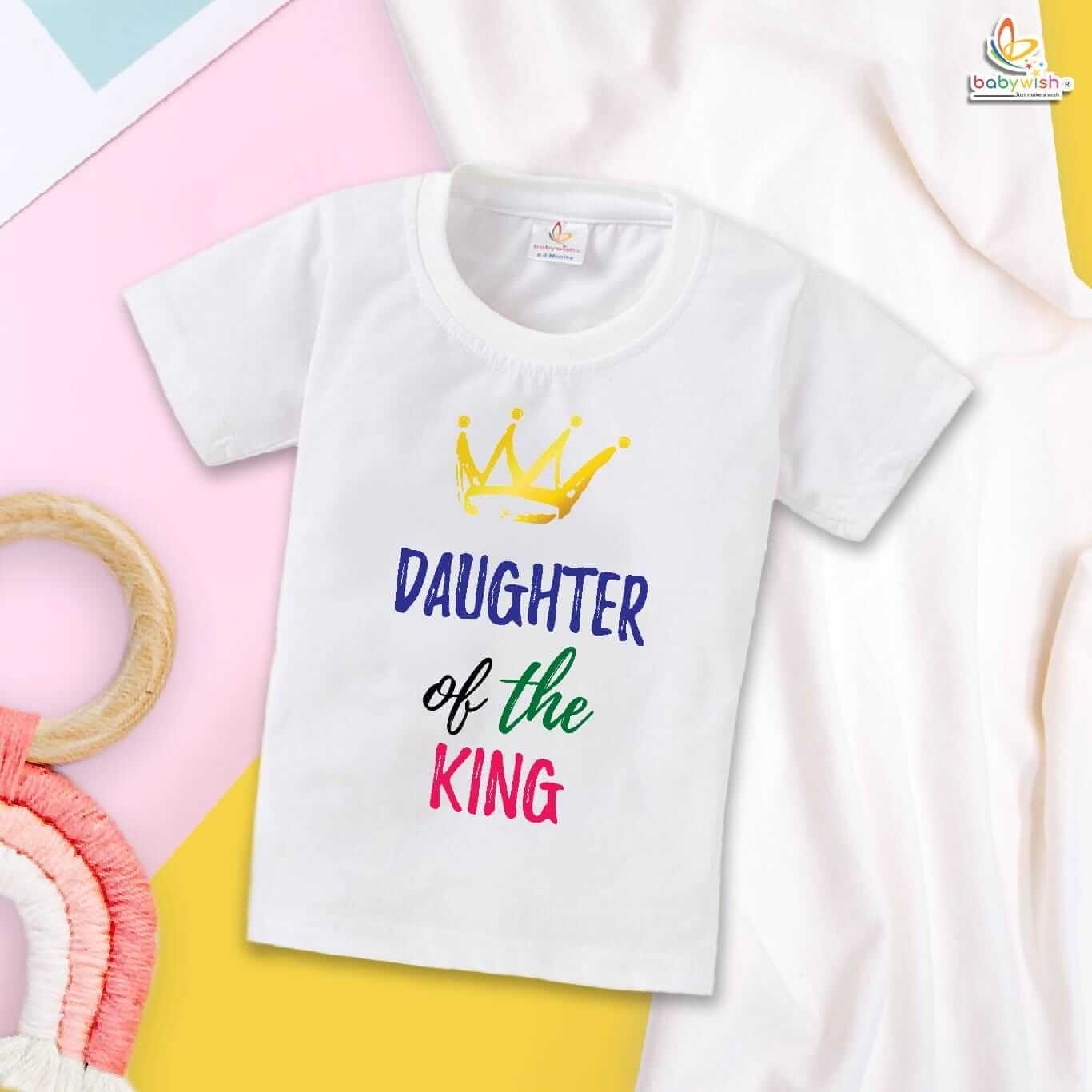 Babywish Father T-shirt My Father T-shirt DAUGHTER OF KING