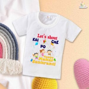 Let's Shout on Makar Sankranti Baby T-Shirt – My First Makar Sankranti Festival T-shirt for Newborn & Infant | Cute Baby Outfit – Babywish