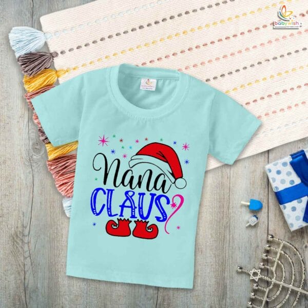 Nana Claus – Festive Grandpa T-shirt for Christmas | Cute Holiday Gift for Grandfathers | Babywish - Image 2