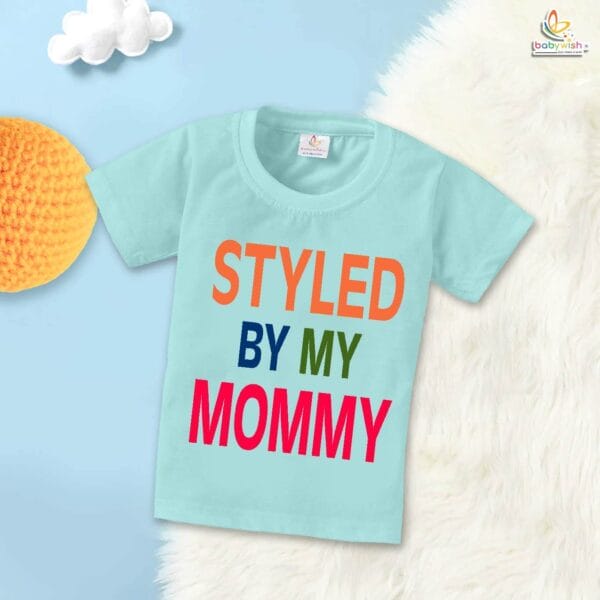 Style By My Mommy – Trendy Mother T-shirt for Moms | Stylish Baby Clothes by Mommy | Babywish - Image 2