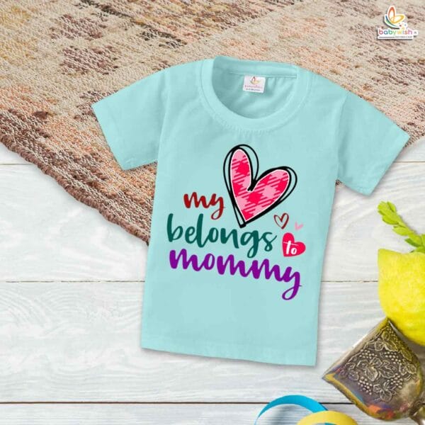 My Love Belongs to Mommy – Adorable Baby T-shirt for Mom | Cute Mother and Baby Outfit Idea | Babywish - Image 2