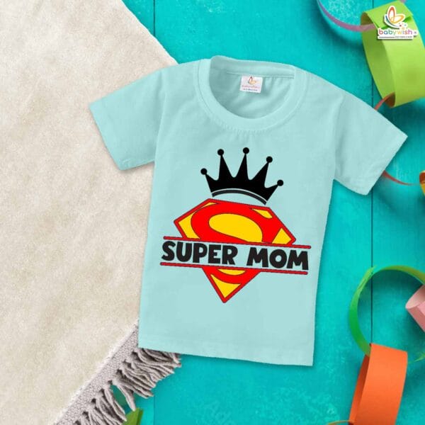 Super Mom – Stylish Mother T-shirt for Proud Moms | Best Mom Graphic Tee for Gifting | Babywish - Image 2