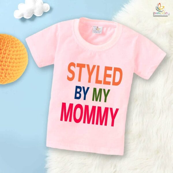 Style By My Mommy – Trendy Mother T-shirt for Moms | Stylish Baby Clothes by Mommy | Babywish - Image 3