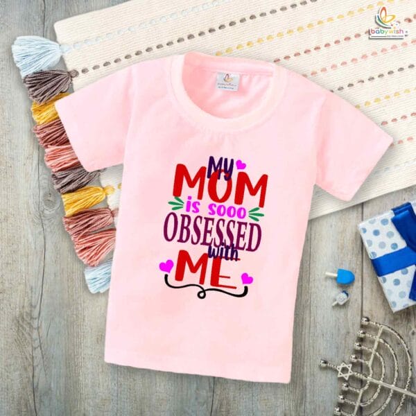 My Mom is So Obsessed With Me – Funny Mother T-shirt for Babies | Cute Baby T-shirt for Mom | Babywish - Image 3