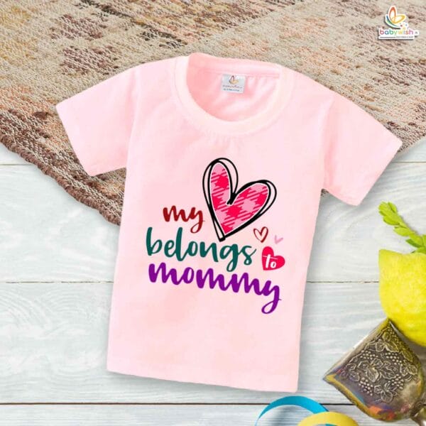 My Love Belongs to Mommy – Adorable Baby T-shirt for Mom | Cute Mother and Baby Outfit Idea | Babywish - Image 3