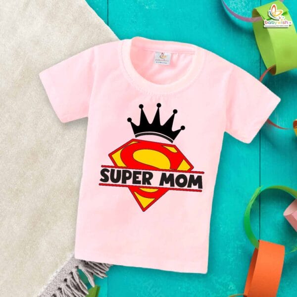 Super Mom – Stylish Mother T-shirt for Proud Moms | Best Mom Graphic Tee for Gifting | Babywish - Image 3