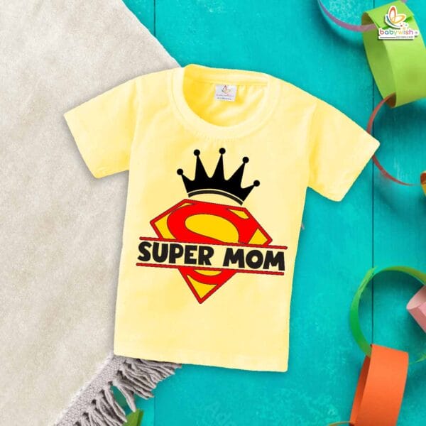 Super Mom – Stylish Mother T-shirt for Proud Moms | Best Mom Graphic Tee for Gifting | Babywish - Image 4