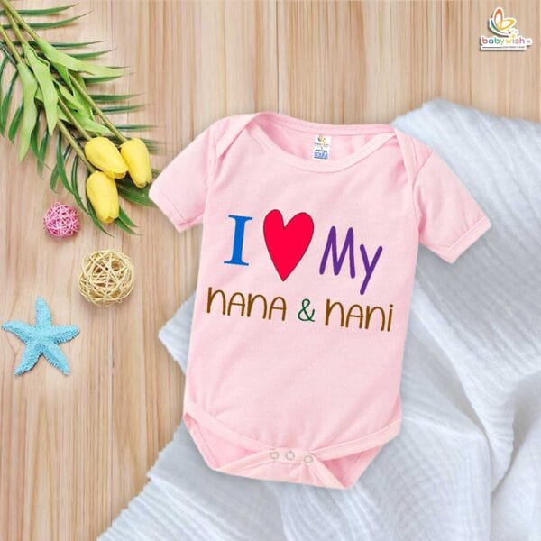 I Love My Nana & Nani – Cute Naanu & Naani Romper for Babies | Baby Bodysuit for Grandparents | Babywish - Image 3