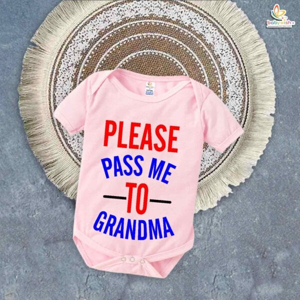 Please Pass Me to Grandma – Cute Grandmother Romper for Babies | Adorable Baby Bodysuit for Grandma Gift | Babywish - Image 4