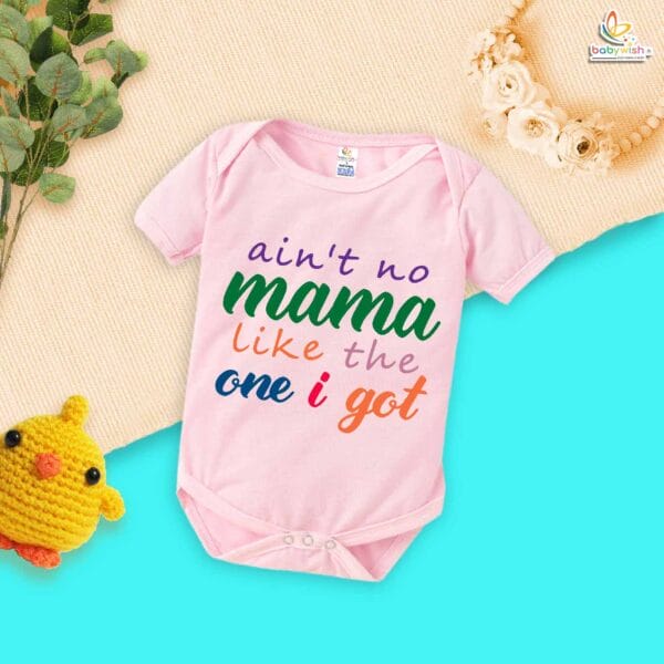 Ain’t No Mama Like the One I Got – Cute Mama & Maami Romper for Babies | Adorable Baby Bodysuit for Mother & Aunt | Babywish - Image 4
