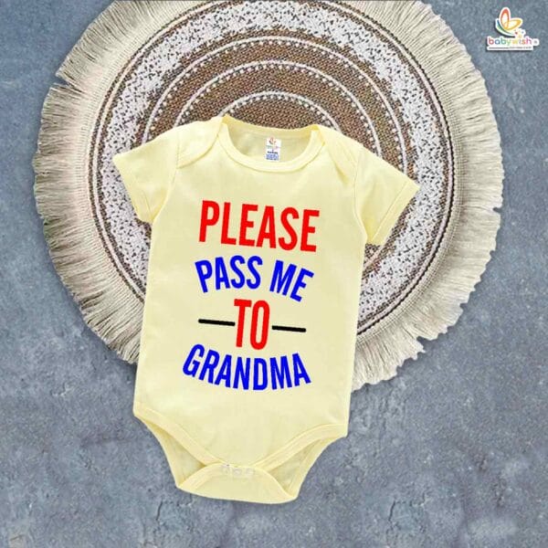 Please Pass Me to Grandma – Cute Grandmother Romper for Babies | Adorable Baby Bodysuit for Grandma Gift | Babywish - Image 3