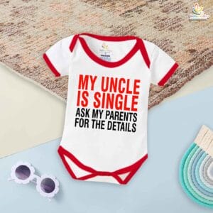 My Uncle Is Single Baby Romper – Funny Chacha & Chachi Bodysuit | Cute Indian Baby Outfit, Gift for Uncle, Newborn Onesie, Babywish