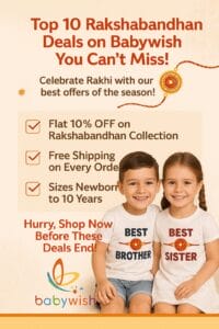 Celebrate Rakshabandhan 2025 with Babywish!
