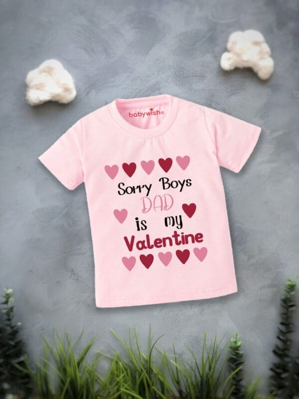 Valentine Day T-shirt for Kids Unisex Valentine Topwear Outfit Printed Half Sleeve Tshirt Dress for Boy n Girl "Sorry Boys on Valentine" - Image 2