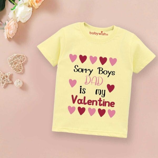 Valentine Day T-shirt for Kids Unisex Valentine Topwear Outfit Printed Half Sleeve Tshirt Dress for Boy n Girl "Sorry Boys on Valentine"