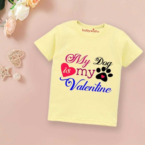 Valentine Day T-shirt for Kids Unisex Valentine Topwear Outfit Printed Half Sleeve Tshirt Dress for Boy n Girl "My Dog is my Valentine" - Image 3