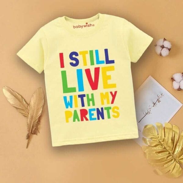 Printable Family T-shirt for Kids Clothes Unisex Newborn Topwear Outfit Cotton Tshirt Half Sleeve Round Neck Dress for Boy n Girl "Still Live With Parents" - Image 3
