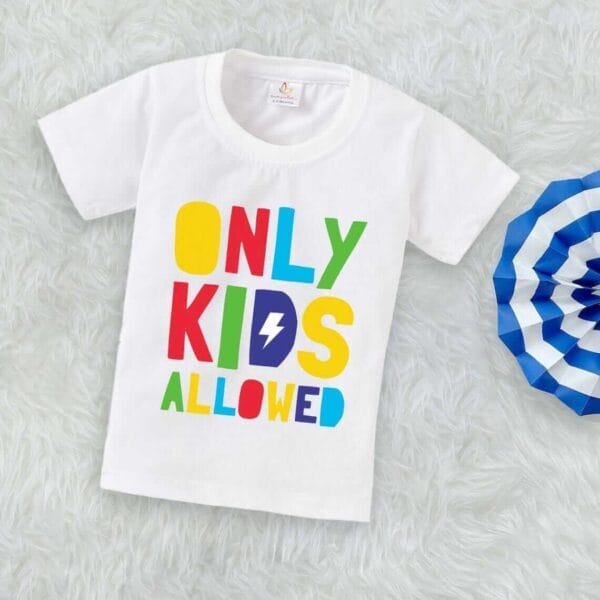 Printable Family T-shirt for Kids Clothes Unisex Newborn Topwear Outfit Cotton Tshirt Half Sleeve Round Neck Dress for Boy n Girl "Only Kids Allowed" - Image 3