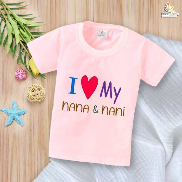 I Love My Nana & Nani – Adorable Naanu & Naani T-shirt for Babies | Baby T-shirt for Grandparents | Babywish - Image 3