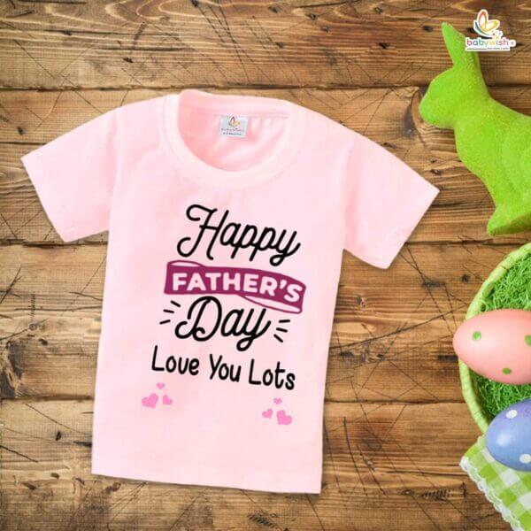 Father's Day Special T-Shirt for Boy’s and Girl’s Half Sleeve Topwear for Unisex Kids | Happy Father's Day Love You Lots | - Image 4