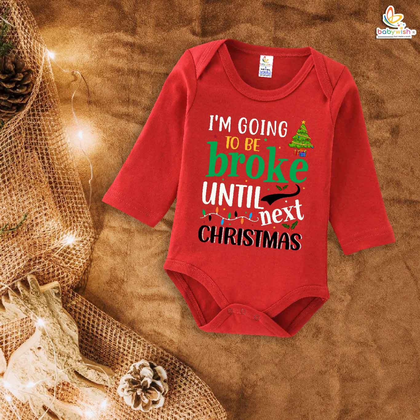 My First Christmas Romper | I Am Going to Be Broke Until Next Christmas Bodysuit for Baby Boys & Girls | Funny Holiday Outfit – Babywish