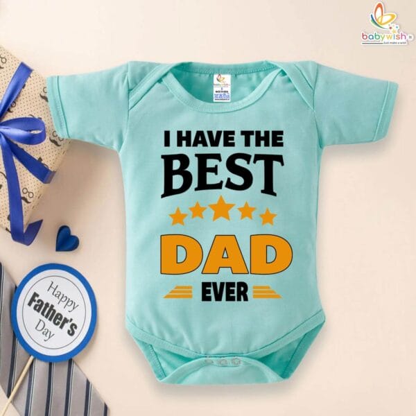 I Have the Best Dad Ever Baby Romper | Babywish - Image 2