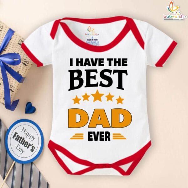 I Have the Best Dad Ever Baby Romper | Babywish - Image 5