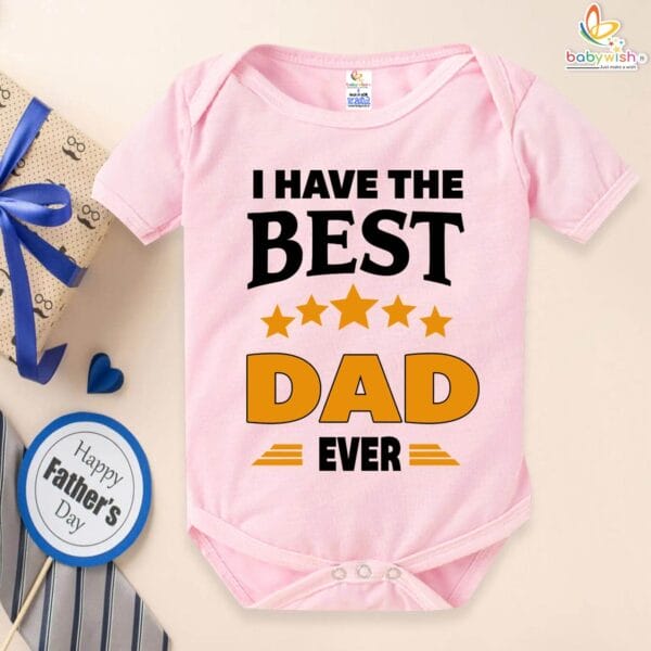I Have the Best Dad Ever Baby Romper | Babywish - Image 3