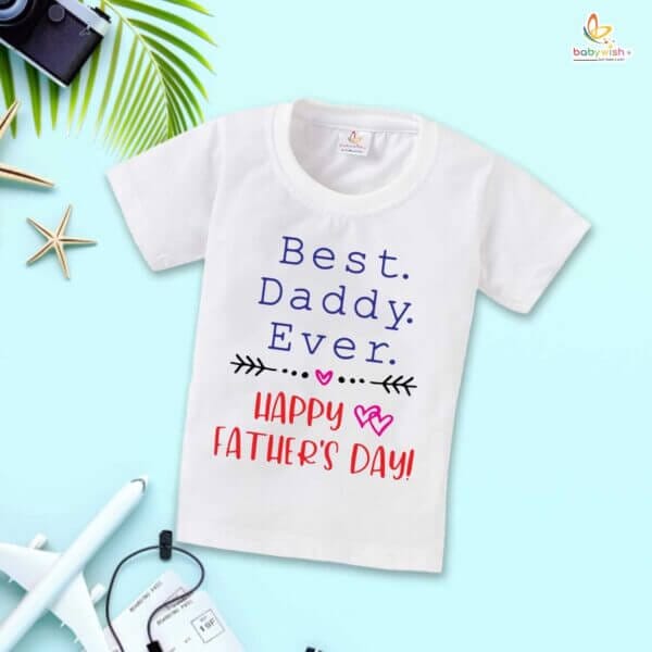 Best Daddy Ever T-Shirt for Kids – Father’s Day Special Half Sleeve Unisex Topwear for Boys & Girls | Perfect Gift to Celebrate Dad | Babywish - Image 3