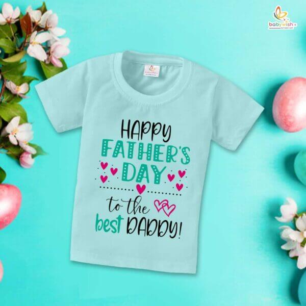 Father's Day Special T-Shirt for Boy’s and Girl’s Half Sleeve Topwear for Unisex Kids | Happy Father's Day To The Best Daddy| - Image 2