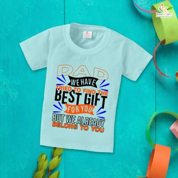 Father's Day Special T-Shirt for Boy’s and Girl’s Half Sleeve Topwear for Unisex Kids | Dad Best For You | - Image 3