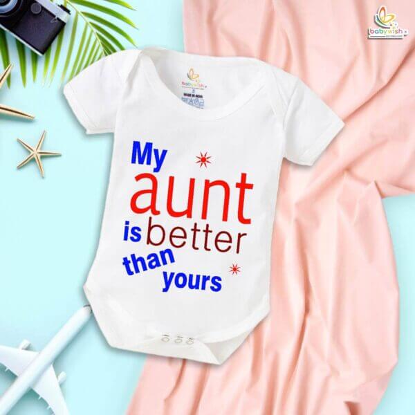 My Aunt is Better Than Yours Romper – Bua Bodysuit for Baby – Cute Baby Clothes for Proud Aunts – Soft Cotton Infant Outfit – Babywish - Image 2