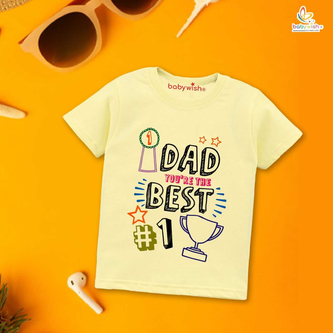 Dad You’re The Best #1 T-Shirt for Kids – Father’s Day Special Half Sleeve Unisex Topwear for Boys & Girls | Celebrate Dad with Cute Gift | Babywish