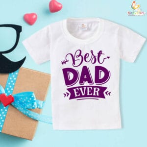Father’s Day Best Dad Ever Baby T-Shirt by Babywish