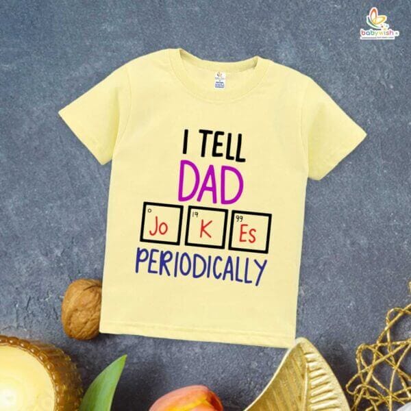 Father's Day Special T-Shirt for Boy’s and Girl’s Half Sleeve Topwear for Unisex Kids | I Tell Dad Jokes Periodically | - Image 4