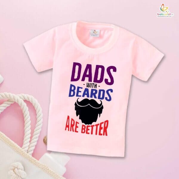Father's Day Special T-Shirt for Boy’s and Girl’s Half Sleeve Topwear for Unisex Kids | Dads With Beards Are Better | - Image 3