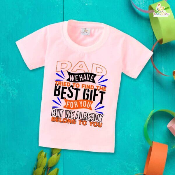 Father's Day Special T-Shirt for Boy’s and Girl’s Half Sleeve Topwear for Unisex Kids | Dad Best For You | - Image 2