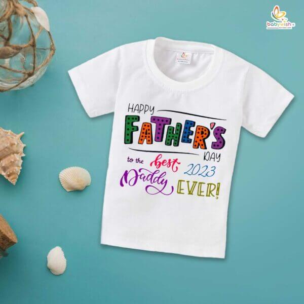 Father's Day Special T-Shirt for Boy’s and Girl’s Half Sleeve Topwear for Unisex Kids | To The Best Daddy Ever 2023 | - Image 4